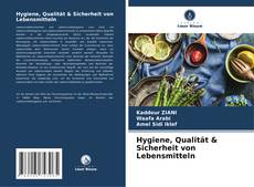 Hygiene, Qualität & Sicherheit von Lebensmitteln kitap kapağı