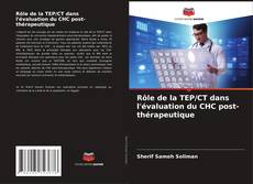 Rôle de la TEP/CT dans l'évaluation du CHC post-thérapeutique kitap kapağı