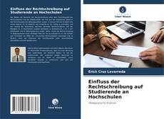Buchcover von Einfluss der Rechtschreibung auf Studierende an Hochschulen