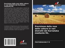 Couverture de Previsione della resa delle colture in vari distretti del Karnataka mediante ML.
