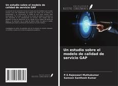 Capa do livro de Un estudio sobre el modelo de calidad de servicio GAP 