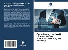 Обложка Optimierung der DWH DTS-Pakete und Weiterentwicklung der Berichte