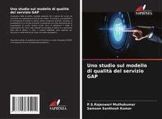 Uno studio sul modello di qualità del servizio GAP kitap kapağı