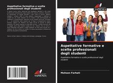 Capa do livro de Aspettative formative e scelte professionali degli studenti 
