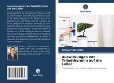 Buchcover von Auswirkungen von Trijodthyronin auf die Leber