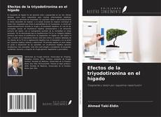 Bookcover of Efectos de la triyodotironina en el hígado