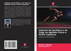 Buchcover von Impacto do Aeróbico e do Yoga na Aptidão Física e Perfis Lipídicos