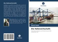 Portada del libro de Die Hafenwirtschaft: