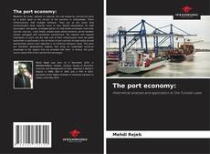 Обложка The port economy: