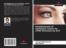 Bookcover of Establishment of normative values for CFNR thickness by OCT