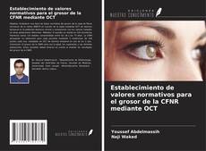Buchcover von Establecimiento de valores normativos para el grosor de la CFNR mediante OCT