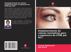 Portada del libro de Estabelecimento de valores normativos para a espessura do CFNR por OCT