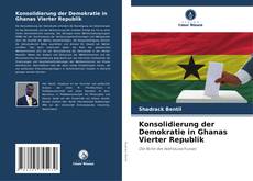 Portada del libro de Konsolidierung der Demokratie in Ghanas Vierter Republik