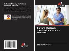 Borítókép a  Cultura africana, mortalità e morbilità materna - hoz