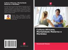 Portada del libro de Cultura Africana, Mortalidade Materna e Morbidez