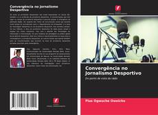 Portada del libro de Convergência no Jornalismo Desportivo