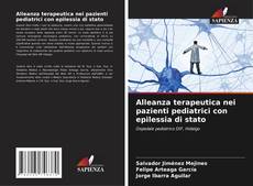 Capa do livro de Alleanza terapeutica nei pazienti pediatrici con epilessia di stato 
