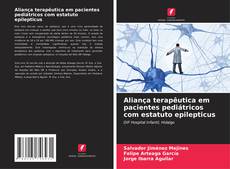 Portada del libro de Aliança terapêutica em pacientes pediátricos com estatuto epilepticus