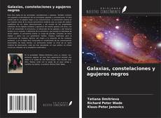 Capa do livro de Galaxias, constelaciones y agujeros negros 