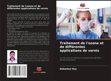 Bookcover of Traitement de l'ozone et de différentes applications de vernis