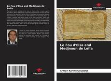 Couverture de Le Fou d'Elsa and Medjnoun de Leïla