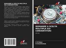 Couverture de DOMANDE A SCELTA MULTIPLA SUI CONVERTITORI