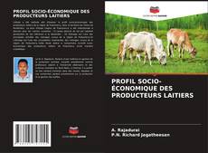 PROFIL SOCIO-ÉCONOMIQUE DES PRODUCTEURS LAITIERS kitap kapağı