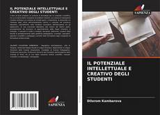 Buchcover von IL POTENZIALE INTELLETTUALE E CREATIVO DEGLI STUDENTI