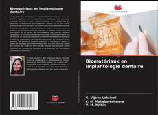 Обложка Biomatériaux en implantologie dentaire
