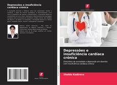 Depressões e insuficiência cardíaca crónica kitap kapağı