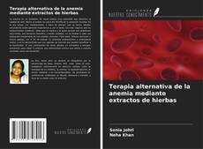 Buchcover von Terapia alternativa de la anemia mediante extractos de hierbas
