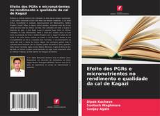 Bookcover of Efeito dos PGRs e micronutrientes no rendimento e qualidade da cal de Kagazi