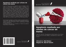 Buchcover von Apoptosis mediada por células de cáncer de mama