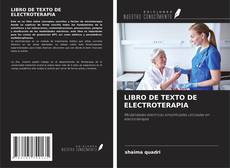 Portada del libro de LIBRO DE TEXTO DE ELECTROTERAPIA