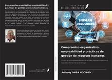 Portada del libro de Compromiso organizativo, empleabilidad y prácticas de gestión de recursos humanos