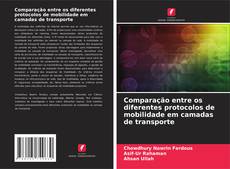 Couverture de Comparação entre os diferentes protocolos de mobilidade em camadas de transporte