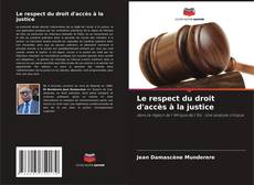 Borítókép a  Le respect du droit d'accès à la justice - hoz