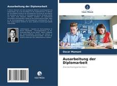 Ausarbeitung der Diplomarbeit kitap kapağı