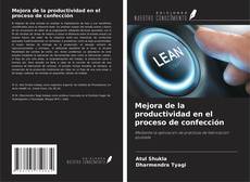 Bookcover of Mejora de la productividad en el proceso de confección