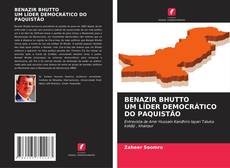 BENAZIR BHUTTO UM LÍDER DEMOCRÁTICO DO PAQUISTÃO kitap kapağı