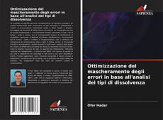 Couverture de Ottimizzazione del mascheramento degli errori in base all'analisi dei tipi di dissolvenza