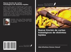 Bookcover of Nueva tinción de cortes histológicos de distintos tejidos
