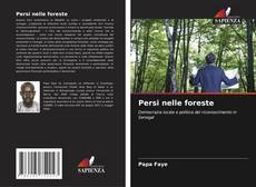 Bookcover of Persi nelle foreste