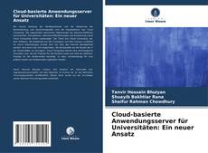 Bookcover of Cloud-basierte Anwendungsserver für Universitäten: Ein neuer Ansatz