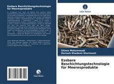 Bookcover of Essbare Beschichtungstechnologie für Meeresprodukte