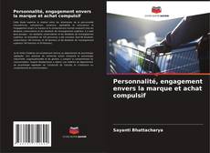 Capa do livro de Personnalité, engagement envers la marque et achat compulsif 