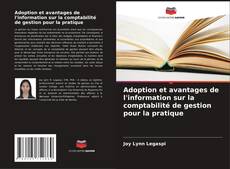 Capa do livro de Adoption et avantages de l'information sur la comptabilité de gestion pour la pratique 