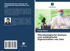 Mikrobiologische Analyse und antibiotische Eigenschaften von Salz kitap kapağı