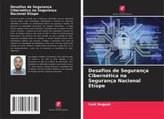 Bookcover of Desafios de Segurança Cibernética na Segurança Nacional Etíope