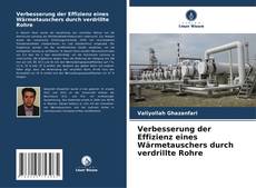 Buchcover von Verbesserung der Effizienz eines Wärmetauschers durch verdrillte Rohre